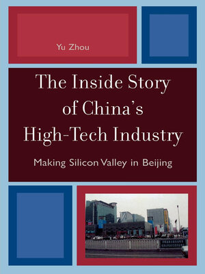 cover image of The Inside Story of China's High-Tech Industry